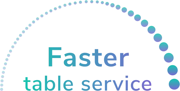 Faster table service